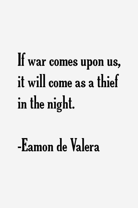 Eamon de Valera Quotes