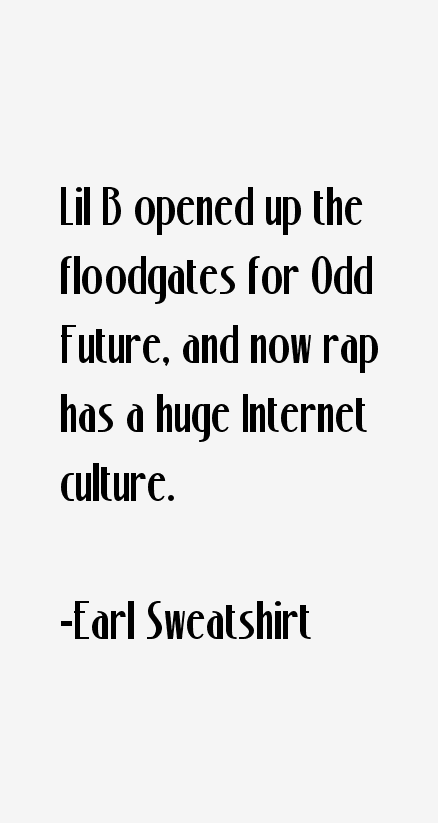 Earl Sweatshirt Quotes