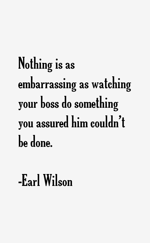 Earl Wilson Quotes