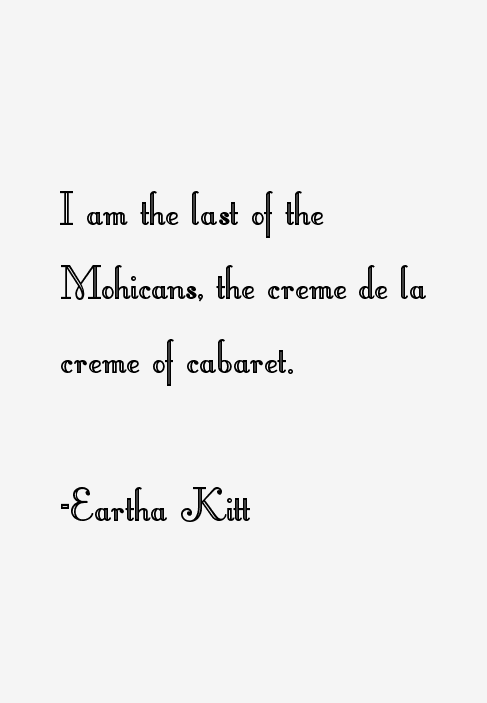 Eartha Kitt Quotes