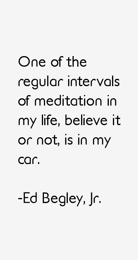 Ed Begley, Jr. Quotes