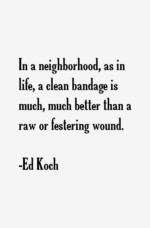 Ed Koch Quotes