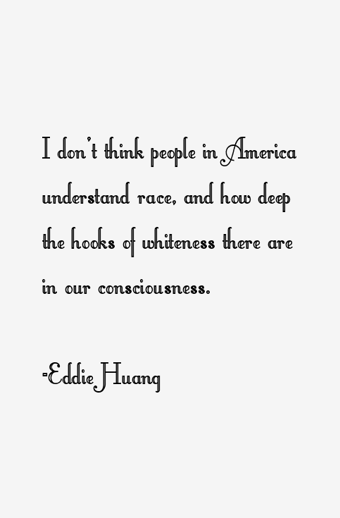 Eddie Huang Quotes