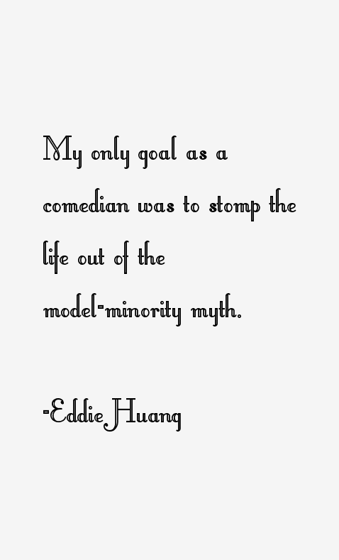 Eddie Huang Quotes