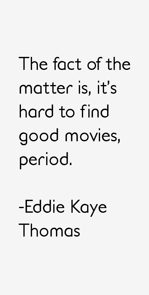 Eddie Kaye Thomas Quotes