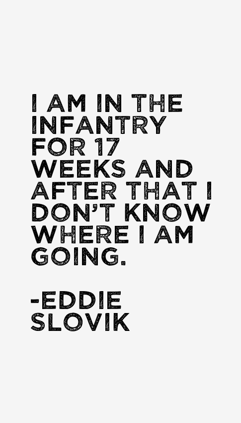 Eddie Slovik Quotes