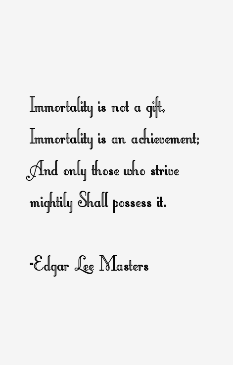 Edgar Lee Masters Quotes
