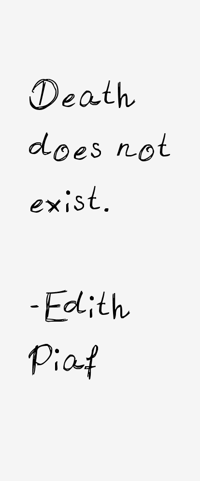 Edith Piaf Quotes
