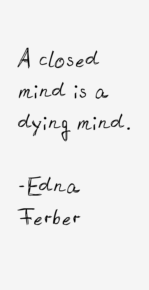 Edna Ferber Quotes