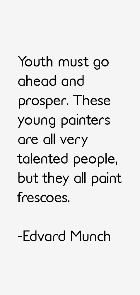 Edvard Munch Quotes