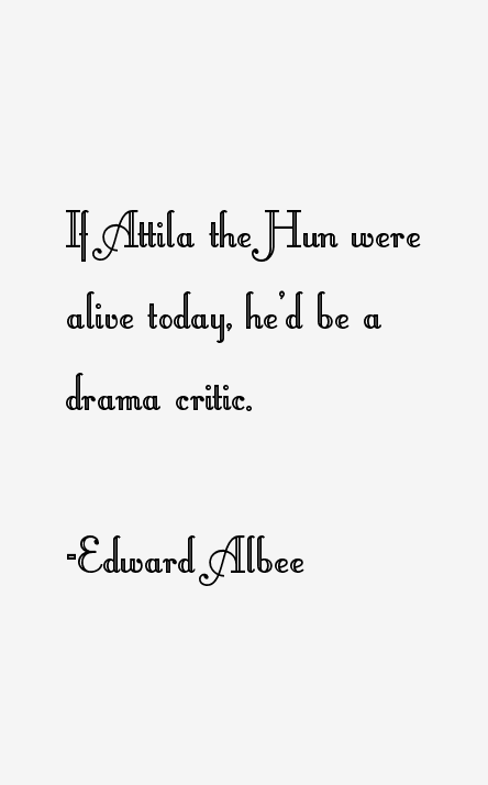 Edward Albee Quotes