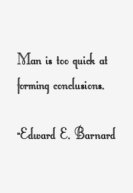 Edward E. Barnard Quotes