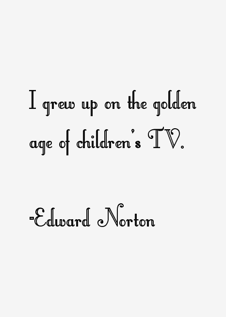 Edward Norton Quotes