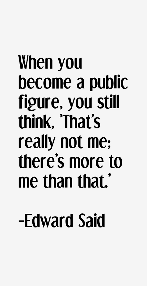 Edward Said Quotes