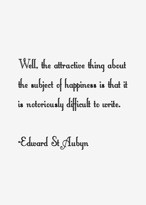 Edward St Aubyn Quotes