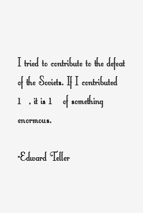 Edward Teller Quotes
