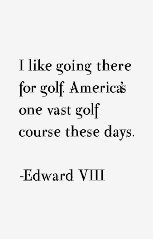 Edward VIII Quotes