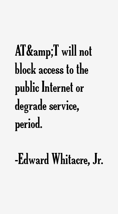 Edward Whitacre, Jr. Quotes