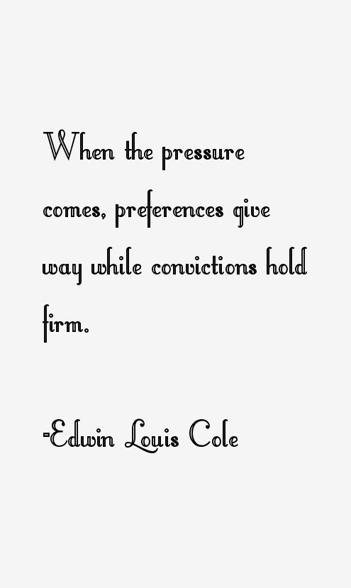 Edwin Louis Cole Quotes