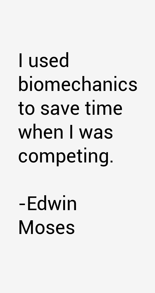 Edwin Moses Quotes