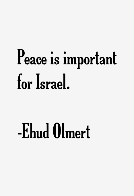 Ehud Olmert Quotes