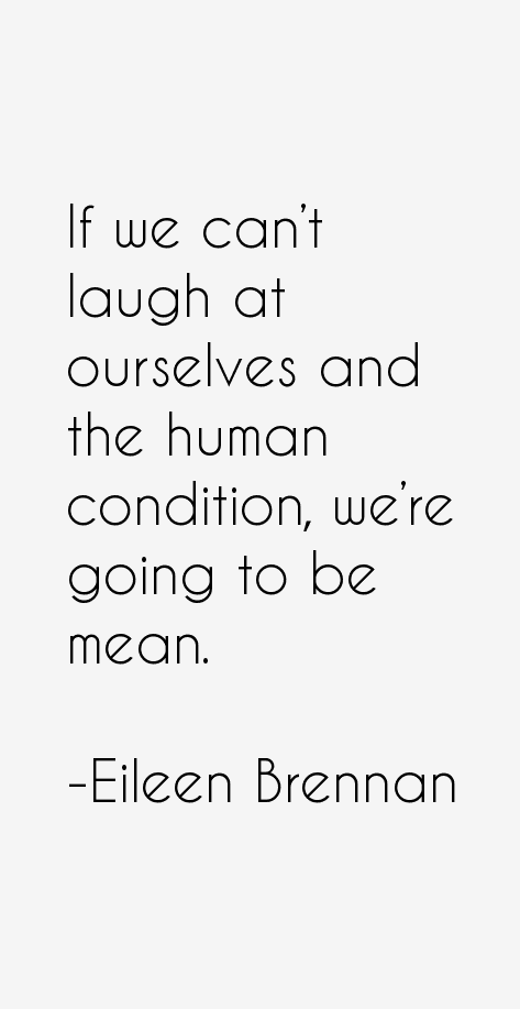 Eileen Brennan Quotes