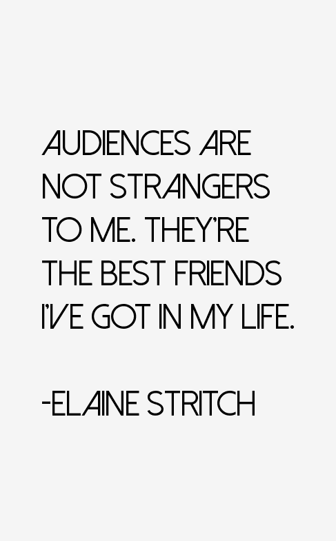 Elaine Stritch Quotes