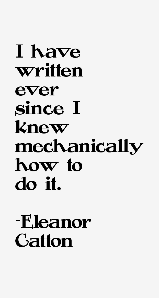 Eleanor Catton Quotes