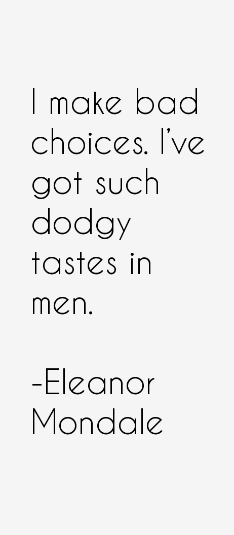 Eleanor Mondale Quotes