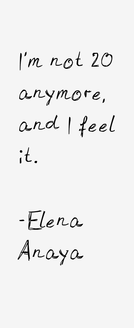 Elena Anaya Quotes