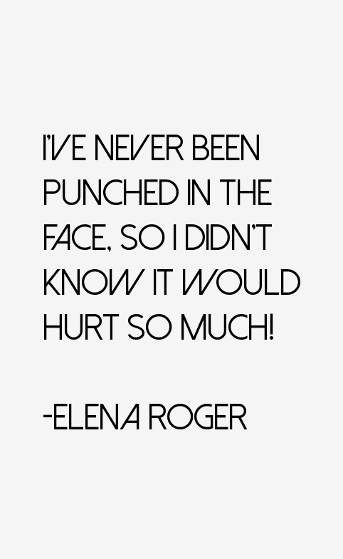 Elena Roger Quotes