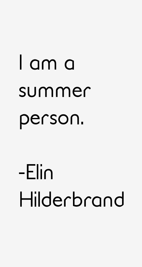 Elin Hilderbrand Quotes
