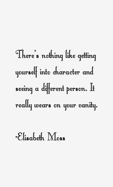 Elisabeth Moss Quotes