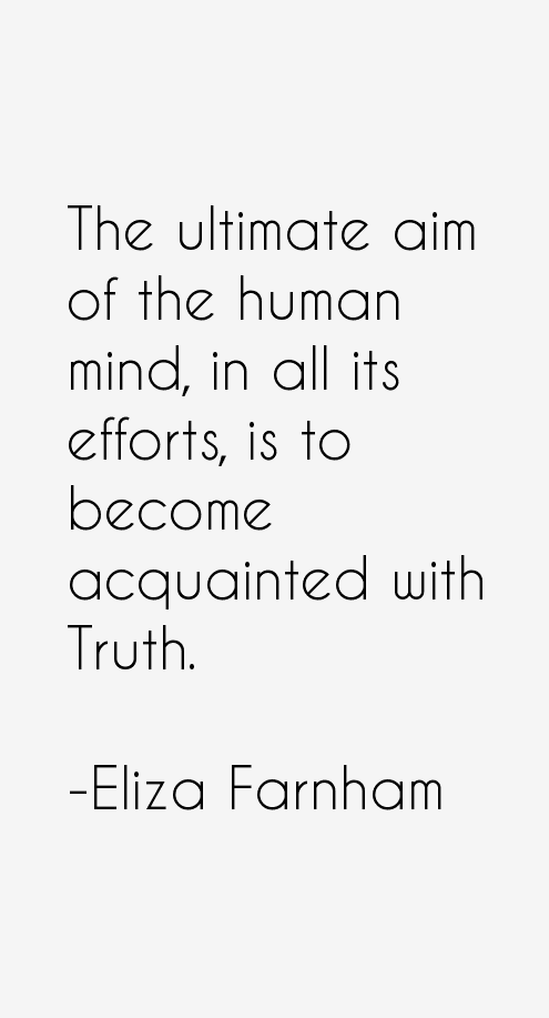 Eliza Farnham Quotes