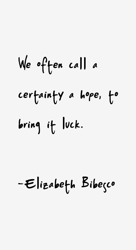 Elizabeth Bibesco Quotes