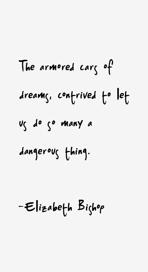 Elizabeth Bishop Quotes