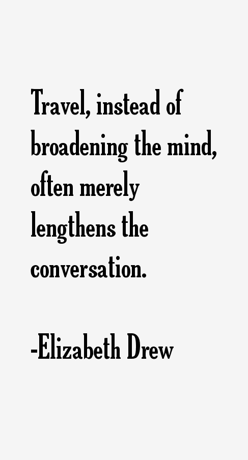 Elizabeth Drew Quotes