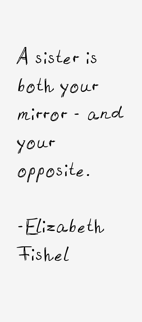 Elizabeth Fishel Quotes