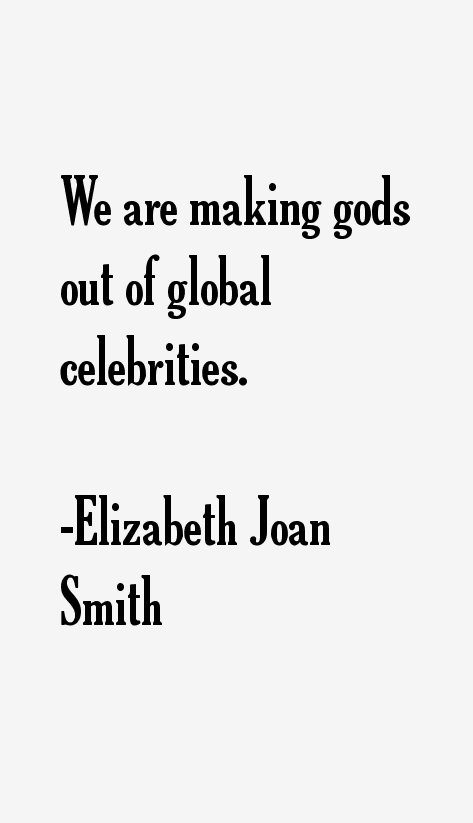 Elizabeth Joan Smith Quotes