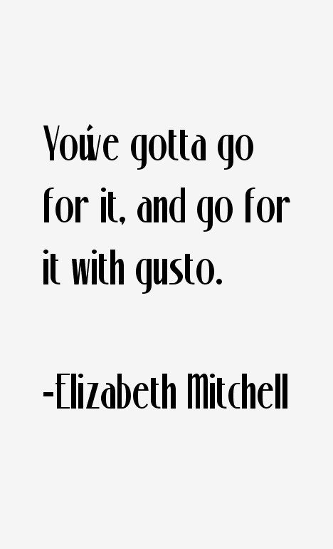Elizabeth Mitchell Quotes