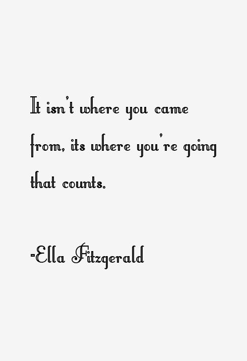 Ella Fitzgerald Quotes