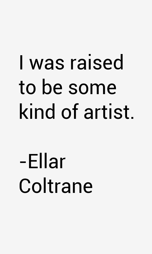 Ellar Coltrane Quotes