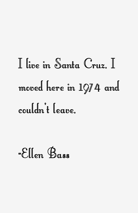 Ellen Bass Quotes