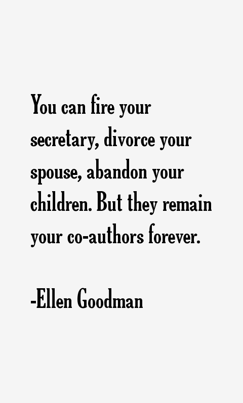 Ellen Goodman Quotes