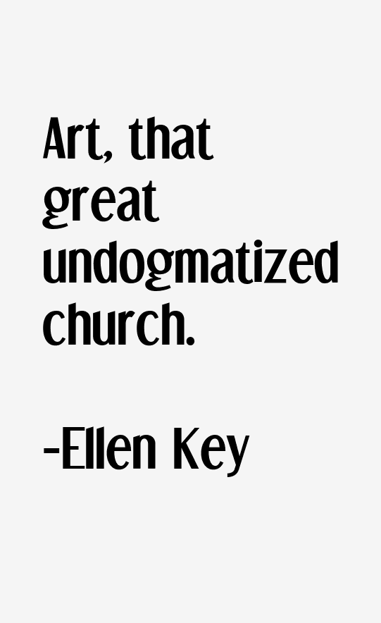 Ellen Key Quotes