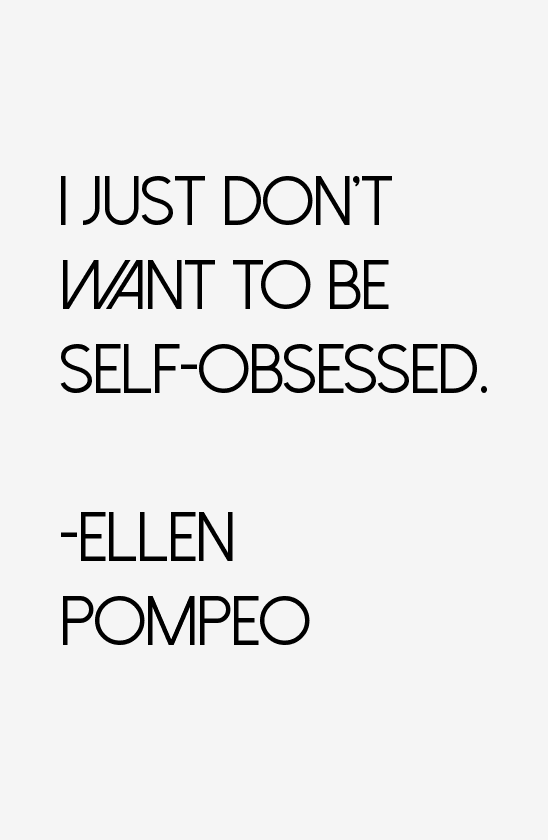 Ellen Pompeo Quotes