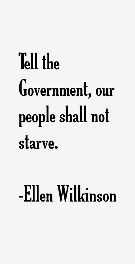Ellen Wilkinson Quotes