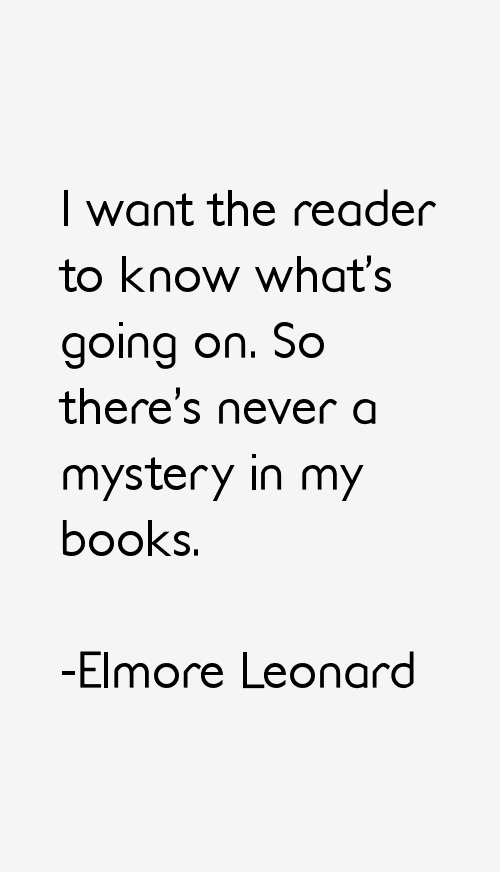 Elmore Leonard Quotes