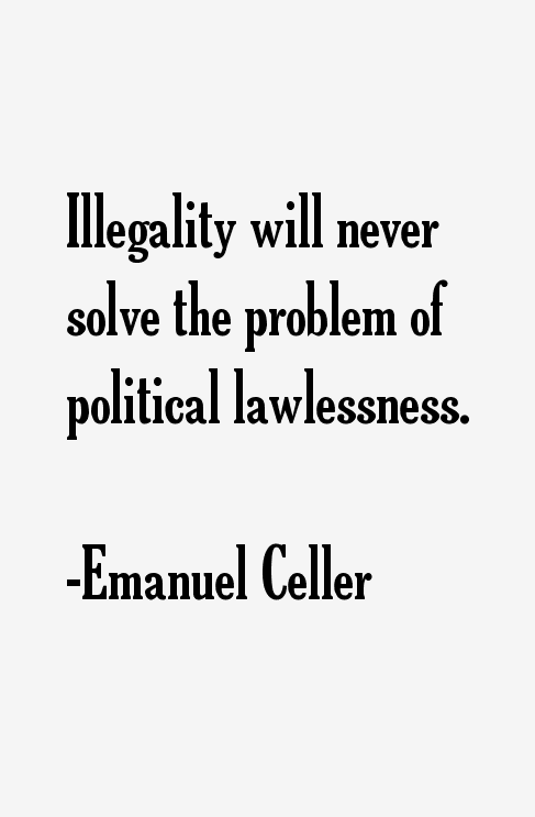 Emanuel Celler Quotes