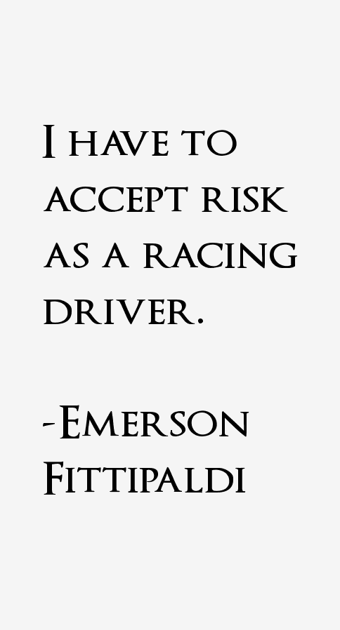 Emerson Fittipaldi Quotes